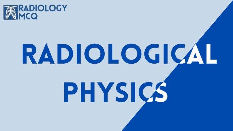 Radiological Physics